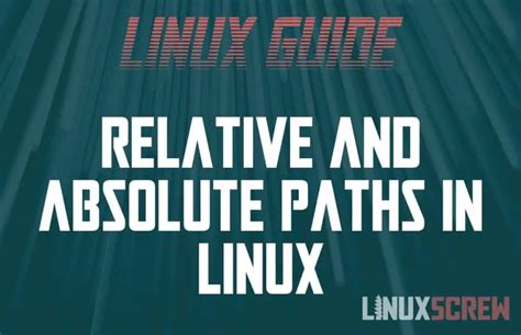 Getting The Absolute Full And Relative Path In Linux