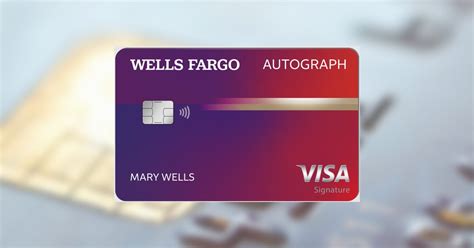 Wells Fargo Autograph Card 5 Things To Know