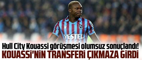 Kouass N N Transfer Ikmaza G Rd Taka Gazete Trabzon Haber