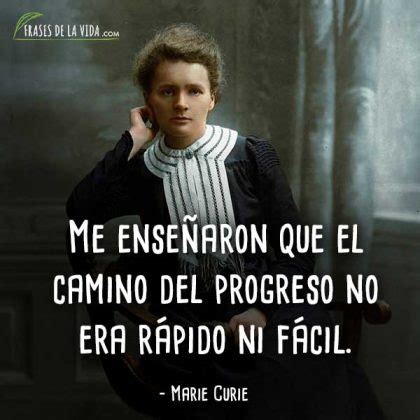 70 Frases de Marie Curie primera ganadora de un Nobel Con imágenes