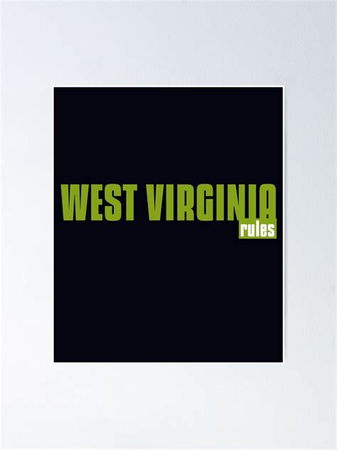 West Virginia Rules Poster For Sale By Vokka76 Redbubble