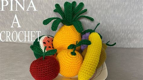 Paso A Paso Para Tejer Fruta Pi A A Crochet Youtube