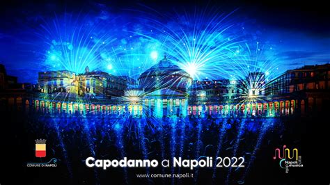 Capodanno A Napoli Il Programma Completo Napoli Zon