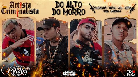 Artista Criminalista Do Alto Do Morro Than JN Jotta Feat MC