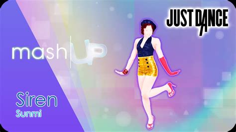 Sunmi Siren Just Dance Fanmade Mashup Youtube