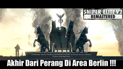 Akhirnya Pihak Musuh Menyatakan Buat Menyerah Cenah Sniper Elite