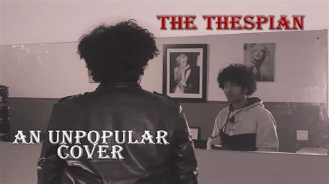 The Thespian Alesana An Unpopular Cover YouTube