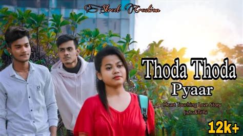 Thoda Thoda Pyaar Hua Tumseft Jisu And Tithi Cute Love Story