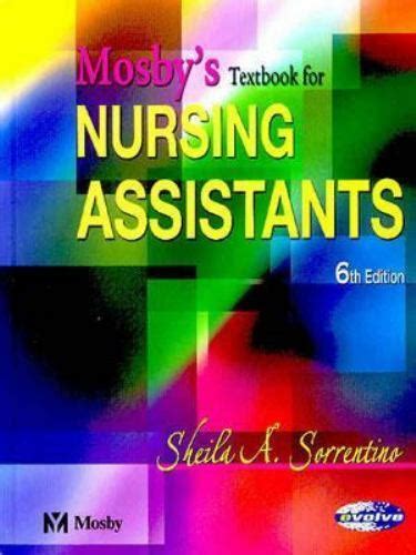 Mosbys Textbook For Nursing Assistants By Sheila A Sorrentino 2003