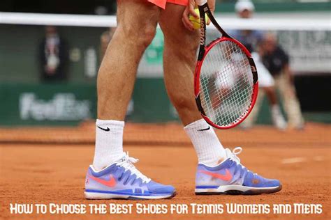 How To Choose The Best Shoes For Tennis Womens And Mens World Informs