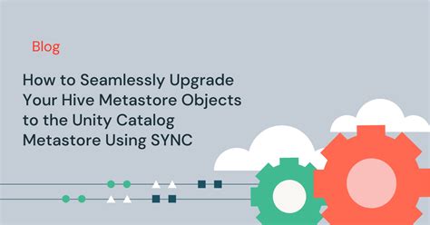 Upgrade Hive Metastore To Unity Catalog Databricks Blog