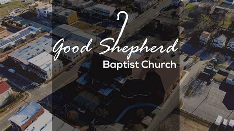 Live Stream Good Shepherd Baptist Church Rva Youtube