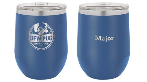 Dfw Pug Rescue 12 Oz Wine Tumbler Laser Engraved Varina Goods Co