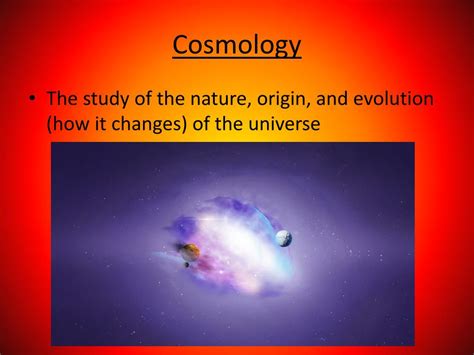 Ppt Cosmology Introduction To The Universe Powerpoint Presentation