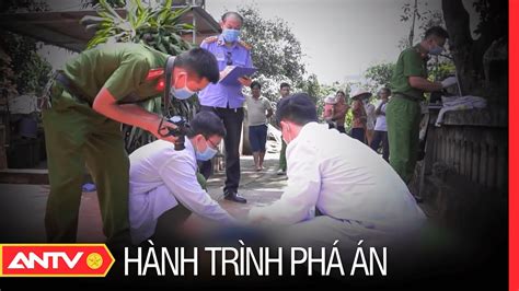 Hành trình phá án mới nhất ngày 13 7 2023 ANTV YouTube