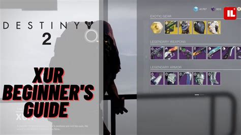 Destiny 2 Xur Beginner S Guide Item Level