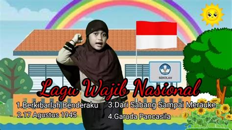 Lagu Wajib Nasional Berkibarlah Benderaku Garuda Pancasila Agustus