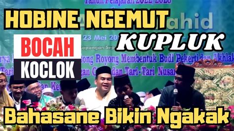 Kh Anwar Zahid Terbaru Ketemu Bocah Koclok Youtube