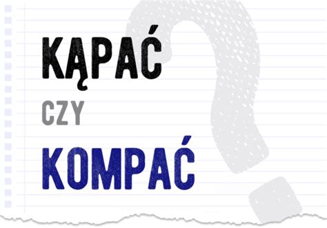 K Pa Czy Kompa Poprawna Forma Polszczyzna Pl