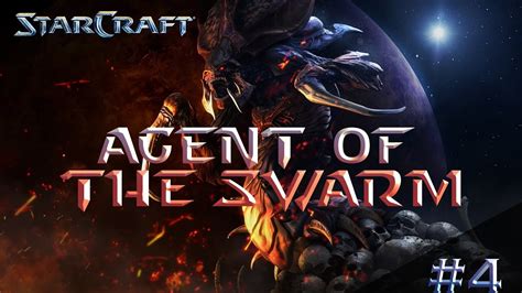 Starcraft Zerg Campaign Mission 4 Agent Of The Swarm YouTube