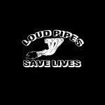 Loud Pipes Save Lives A2 Decal Sticker For Cars And Trucks Custom