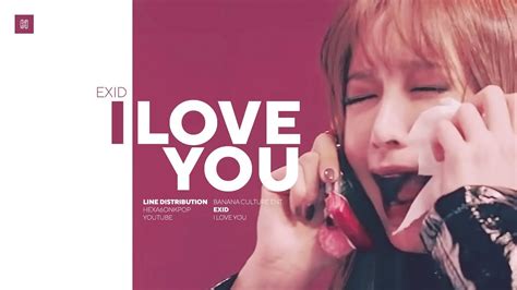 Exid I Love You Line Distribution Color Coded 이엑스아이디 알러뷰 Youtube