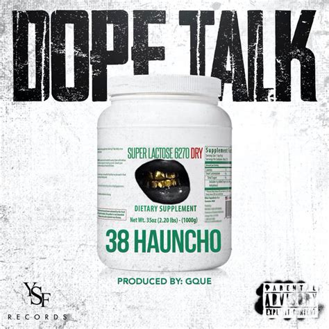 Dope Talk Single By 38 Hauncho Spotify