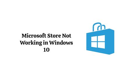 Microsoft Store Not Working In Windows Best Fixes