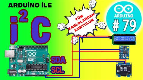 Arduino Haberle Me Protokolleri I C Sda Scl Robotik Kodla