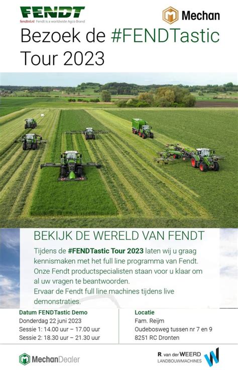 Bezoek De Fendtastic Tour R Van Der Weerd Landbouwmachines