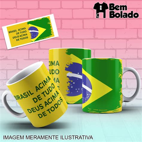 Caneca Brasil Acima De Tudo Deus Acima De Todos Bolsonaro Elo