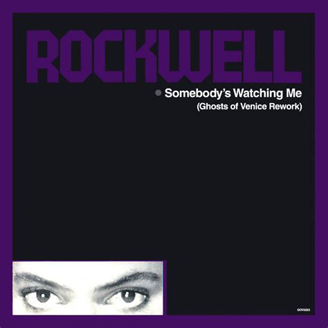 Rockwell - Somebody's Watching Me (Ghosts of Venice Rework) | Ghosts of ...