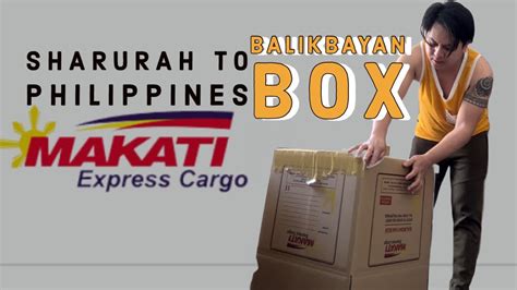 SHARURAH CITY BALIKBAYAN BOX MAKATI EXPRESS CARGO TO PHILIPPINES