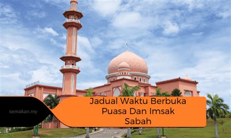 Jadual Waktu Berbuka Puasa Dan Imsak Sabah 2024