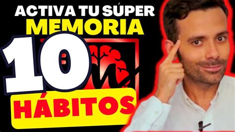 H Bitos Sencillos Para Mejorar Tu S Per Memoria Activa Tu Super