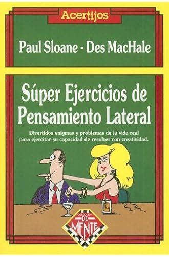 Descargar Super Ejercicios De Pensamiento Lateral Great Lateral