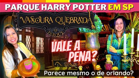 VASSOURA QUEBRADA PARQUE HARRY POTTER PARQUE HARRY POTTER SÃO PAULO