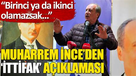 Muharrem Nceden Ittifak A Klamas Birinci Ya Da Ikinci Olamazsak