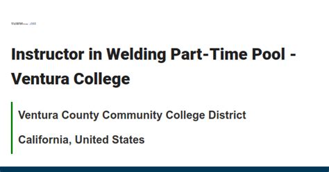 Instructor in Welding Part-Time Pool - Ventura College job with Ventura ...