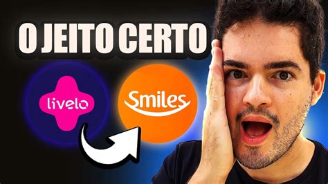 Como Transferir Pontos Livelo Para Milhas Smiles E Dobrar Youtube