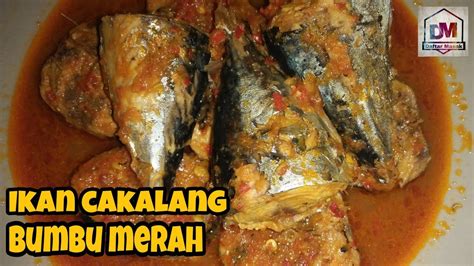 Resep Dan Cara Membuat Tumis Ikan Cakalang Bumbu Merahkuliner By