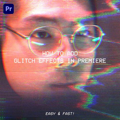 How To Add Real Glitch Effects In Premiere Pro Tutorial How To Create