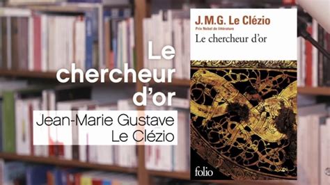 Le Chercheur D Or Jean Marie Gustave Le Cl Zio En Replay La P Tite