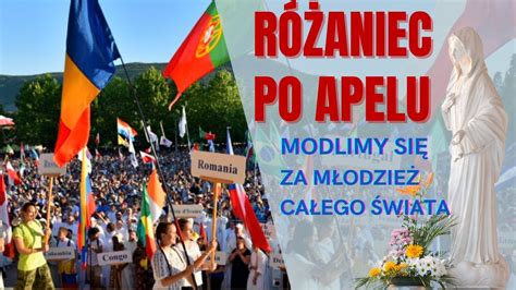 Różaniec po Apelu za młodzież całego świata zgromadzoną w Medugorie