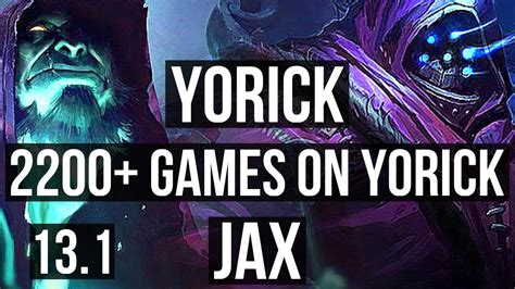 YORICK Vs JAX TOP Rank 3 Yorick 2200 Games 1 9M Mastery 2 1 5