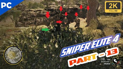 SNIPER ELITE 4 [PC] Gameplay Walkthrough Part 13 - No Commentary - YouTube