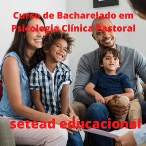 Curso De Bacharelado Em Psicologia Cl Nica Pastoral Portal Setead