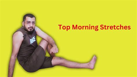 10 Minute Daily Fitness Stretches For Everyone Top Morning Exercises