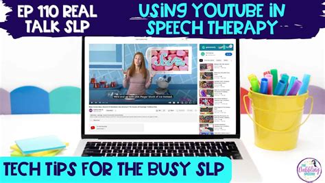 Tips for Using YouTube Videos in Speech Therapy Ep 110 - thedabblingspeechie