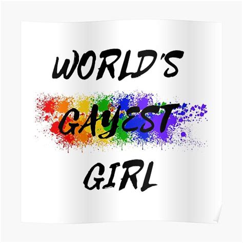 Póster La chica más gay del mundo Color Splash Orgullo lésbico para sáficas de LuckyKermit